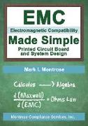 EMC Made Simple - Printed Circuit Board and System Design