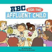 ABC For the Affluent Child