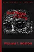 Real Niggas In Training (RNIT)