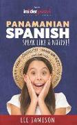 Panamanian Spanish: Speak like a Native!