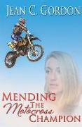 Mending the Motocross Champion