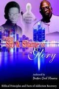 From Sin & Shame To Glory