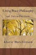 Living Peace Philosophy: An Introduction