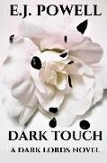 Dark Touch: A Dark Lords Novel