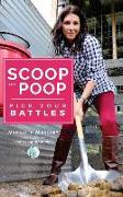 Scoop the Poop: Pick Your Battles