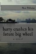 barry crashes his future big wheel