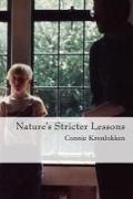 Nature's Stricter Lessons