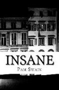 Insane: A Crazy Love