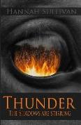 Thunder: The Shadows are stirring