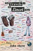 The Travels of the Lincot Man