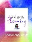 College Planning: An Interactive Workbook Designed to Prepare High School Students for College