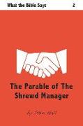 The Parable of the Shrewd Manager