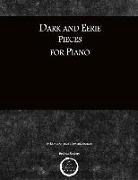 Dark and Eerie Pieces for Piano
