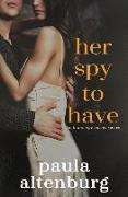 Her Spy to Have