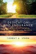 Dedication and Endurance: A True Story of Our Lives Before, During and After Dementia Alzheimer's