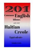 201 Common English Idioms and their Haitian Creole Equivalents