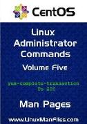 CentOS Linux Administrator Commands: Man Pages Volume 5