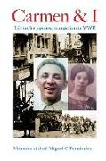 Carmen & I: Life under Japanese occupation in WWII