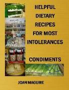 Helpful Dietary Recipes For Most Intolerance Condiments
