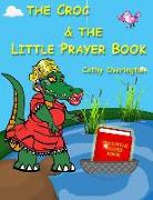 The Croc & The Little Prayer Book