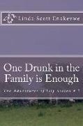 One Drunk in the Family is Enough: The Adventures of Lily Sutton # 2