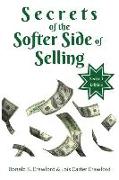 Secrets of the Softer Side of Selling, Second Edition