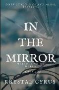 In The Mirror: Book 1
