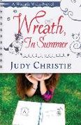 Wreath, In Summer: A Wreath Willis Novel