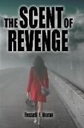 The Scent of Revenge: Book Two of The Patterns Series