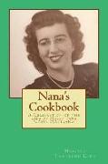 Nana's Cookbook: A Celebration of the Life of Helen Jane Croft Hartland