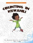 Counting in Kiswahili: Coloring, Counting and Handwriting Book