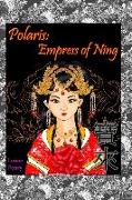Polaris: Empress of Ning