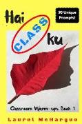 Hai CLASS ku: Classroom Warm-ups Book 1
