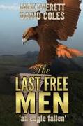 The Last Free Men: an eagle fallen