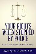 Your Rights When Stopped By Police: Supreme Court Decisions In Poetry And Prose