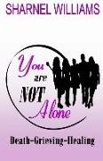 You Are Not Alone