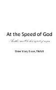 At The Speed of God