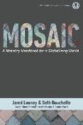 Mosaic: A Ministry Handbook for a Globalizing World