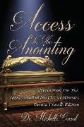 Access To The Anointing: Preparation for The Impartation of Next Level Ministry