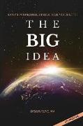 God's Powerful Vision for Your Life: The BIG Idea