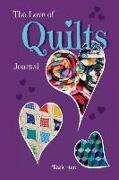 The Love of Quilts Journal