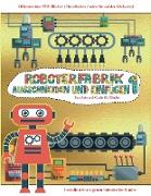 Fun Arts und Crafts für Kinder: Ausschneiden und Einfügen - Roboterfabrik Band 1