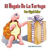 El Regalo De La Tortuga