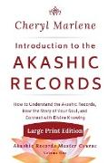 Introduction to the Akashic Records: How to Understand the Akashic Records, Hear the Story of Your Soul, and Connect with Divine Knowing