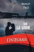 Sur la Ligne - L'integrale