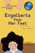 Engelberta Finds Her Feet Little Hands Collection: Dyslexic Font Book #D3