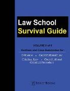 Law School Survival Guide (Volume II of II): Outlines and Case Summaries for Evidence, Constitutional Law, Criminal Law, Constitutional Criminal Proce