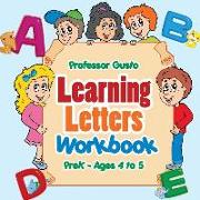 Learning Letters Workbook PreK - Ages 4 to 5