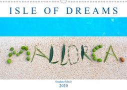Isle of Dreams Mallorca (Wall Calendar 2020 DIN A3 Landscape)