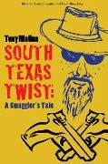 South Texas Twist